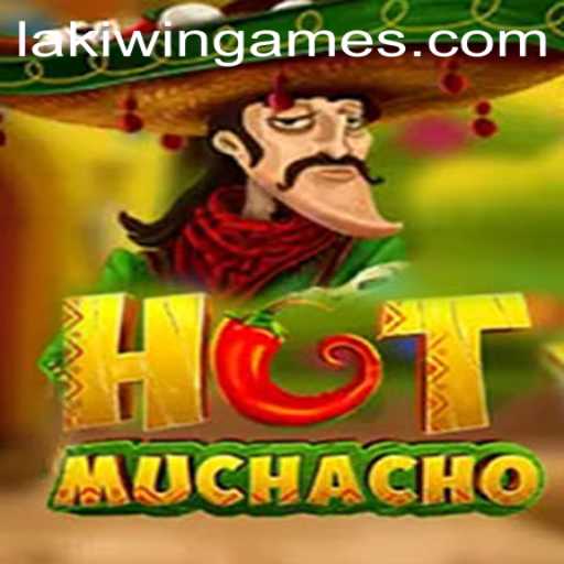 Exploring HotMuchacho: A Thrilling New Game in the World of Lakiwin